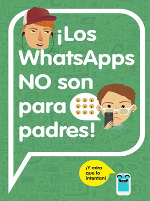 cover image of ¡Los WhatsApps NO son para padres!